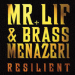 Mr Lif & Brass Menazeri